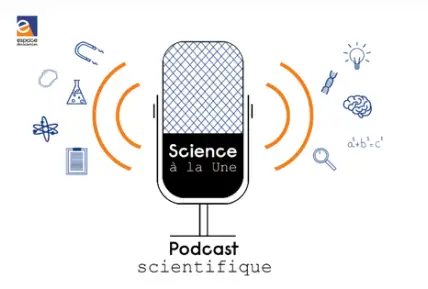 Une image représentant un micro autour duquel gravitent des éléments scientifiques : une fiole, un dessin d'atome, etc. Est écrit : "Science à la Une, podcast scientifique".