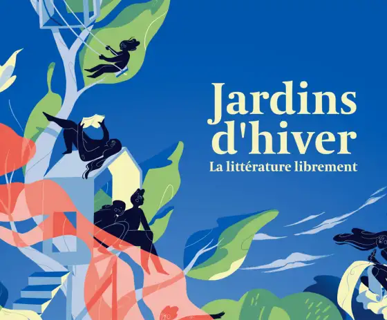 Jardins d'hiver - La littérature librement